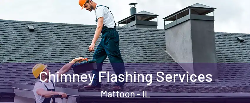  Chimney Flashing Services Mattoon - IL
