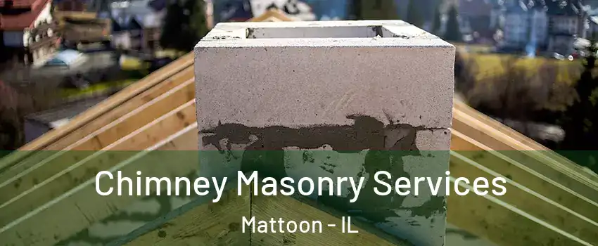  Chimney Masonry Services Mattoon - IL