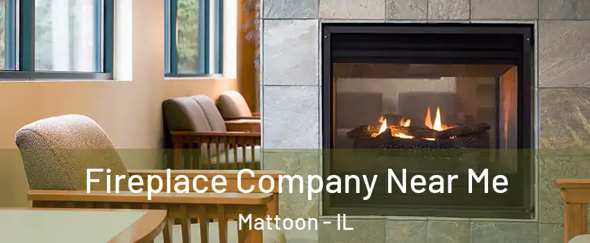  Fireplace Company Near Me Mattoon - IL
