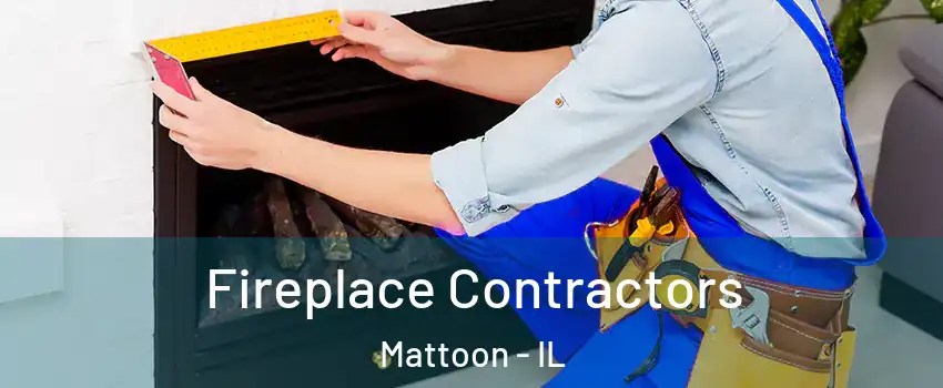  Fireplace Contractors Mattoon - IL