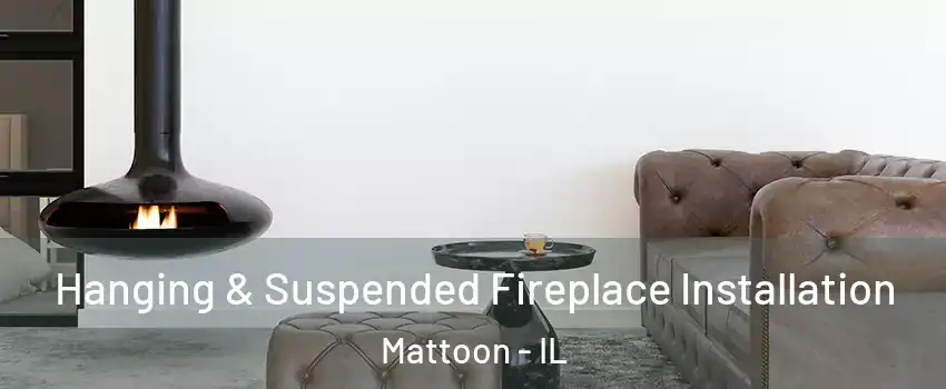  Hanging & Suspended Fireplace Installation Mattoon - IL