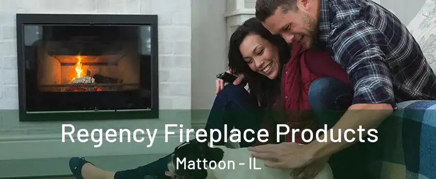  Regency Fireplace Products Mattoon - IL