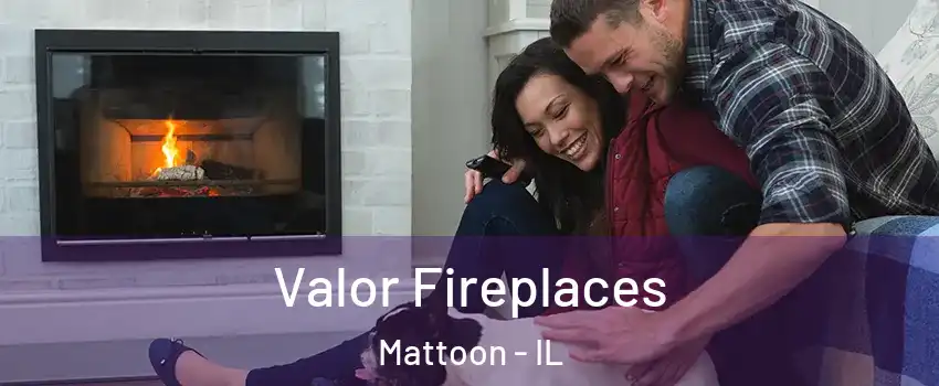  Valor Fireplaces Mattoon - IL